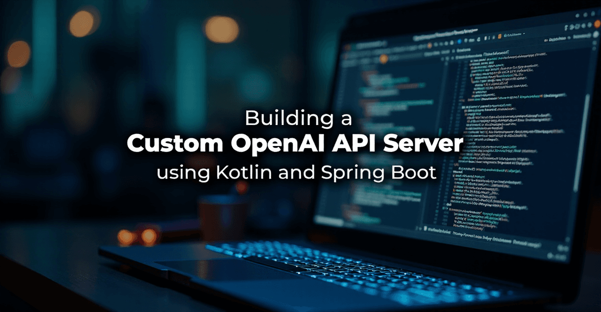 Building a Custom OpenAI-Compatible API Server with Kotlin, Spring Boot, LangChain4j